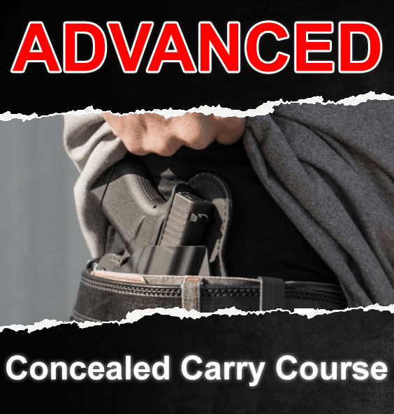 Advanced Concealed Carry Course